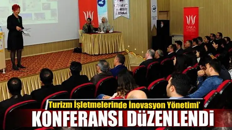 YYÜ'de 'Turizm İşletmelerinde İnovasyon Yönetimi' konferansı 