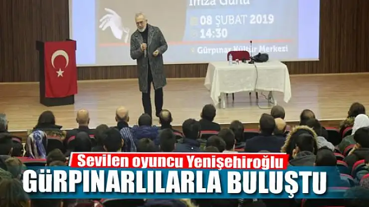 Yenişehiroğlu, Gürpınarlılarla buluştu 