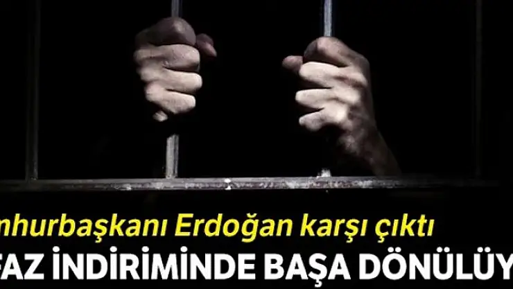 İnfaz indiriminde 'başa' dönülüyor