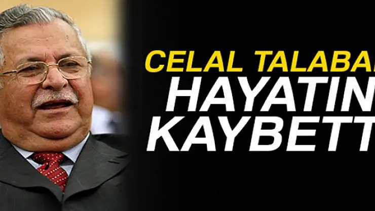 Eski Irak Cumhurbaşkanı Talabani hayatını kaybetti