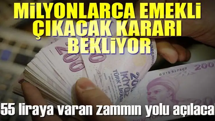 5 milyon emekliye zam