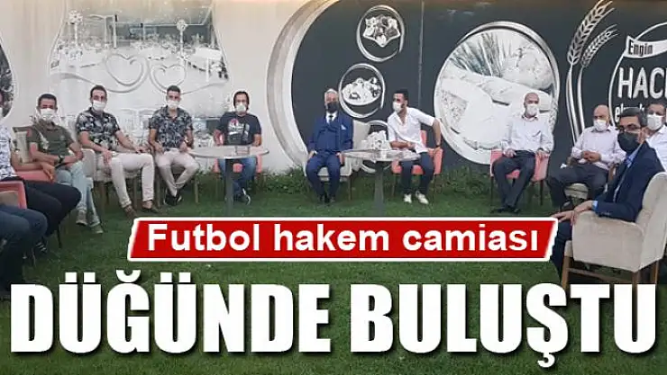 Futbol hakem camiası düğünde buluştu