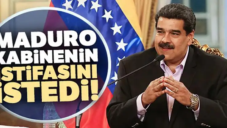 Maduro, kabinenin istifasını istedi