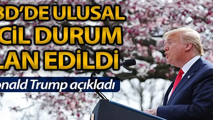 ABD Başkanı Trump ülke genelinde acil durum ilan etti