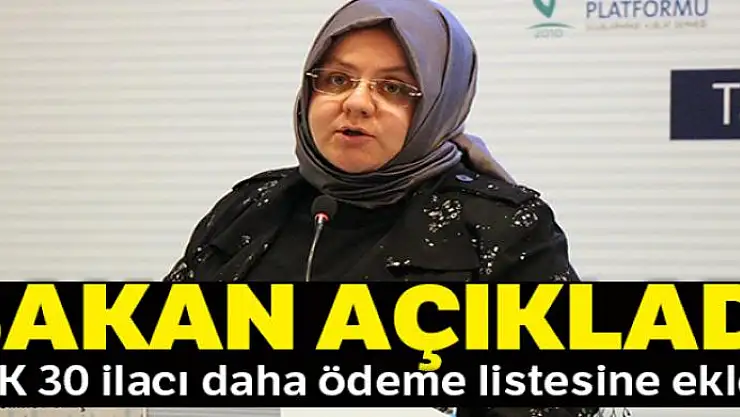 SGK 30 ilacı daha ödeme listesine ekledi