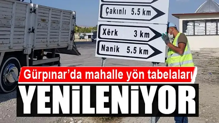 Gürpınar'da mahalle yön tabelaları yenileniyor