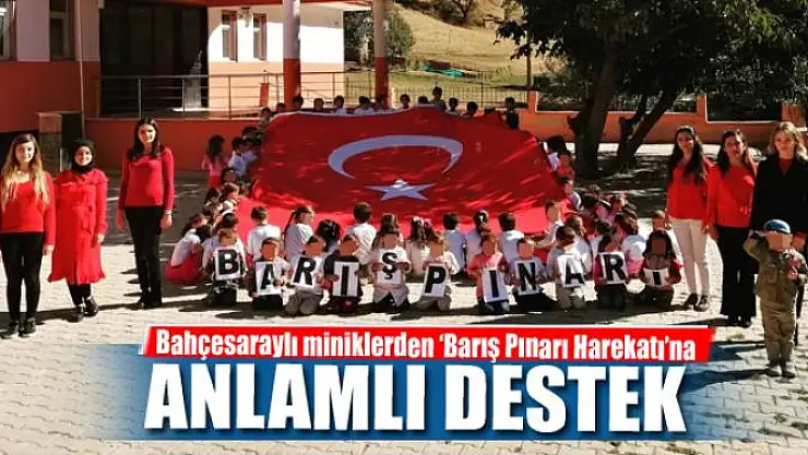Bahçesaraylı miniklerden 'Barış Pınarı Harekatı'na anlamlı destek