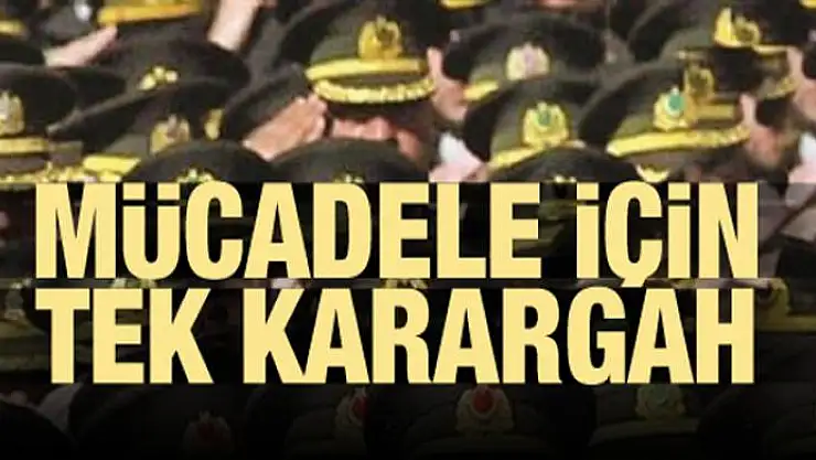 Mücadele için tek karargah