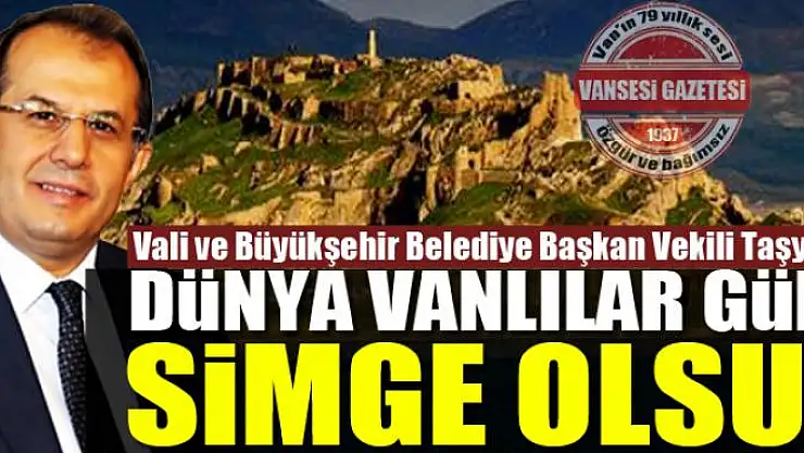 Taşyapan: Dünya Vanlılar Günü Simge Olsun
