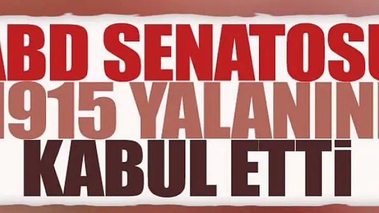 Ermeni soykırımı tasarısı ABD senatosunda kabul edildi