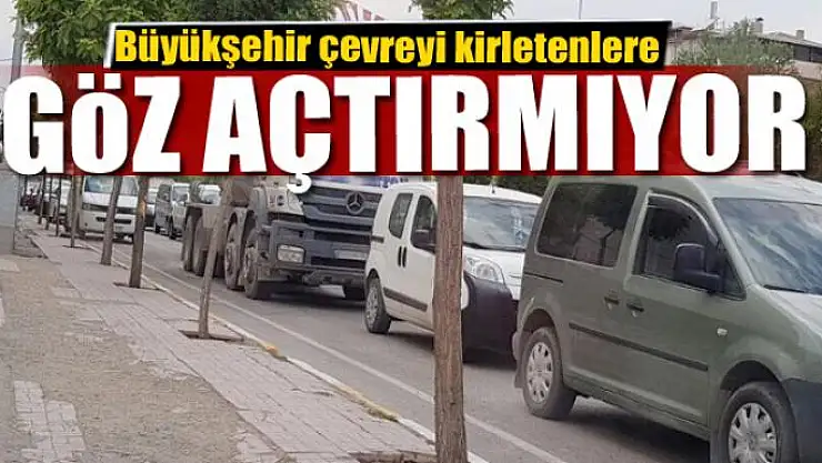 Büyükşehir çevreyi kirletenlere göz açtırmıyor