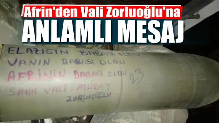 Afrin'den Vali Zorluoğlu'na mesaj 