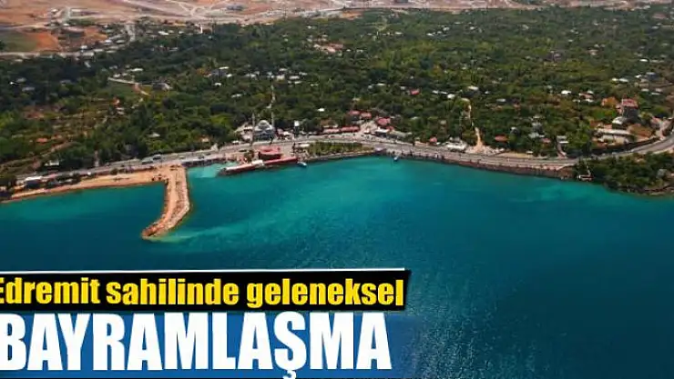Edremit sahilinde geleneksel bayramlaşma