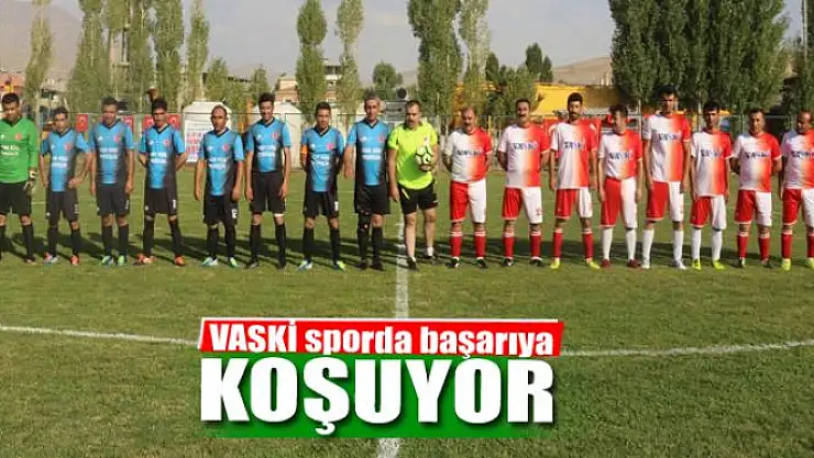 VASKİ sporda başarıya koşuyor