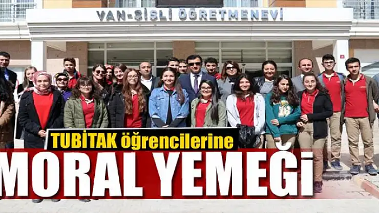 TUBİTAK öğrencilerine moral yemeği