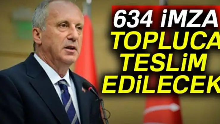 634 imza topluca teslim edilecek