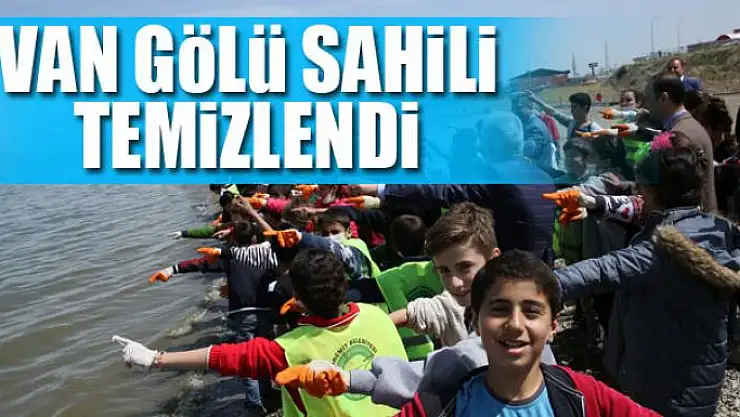 Van Gölü Sahili Temizlendi