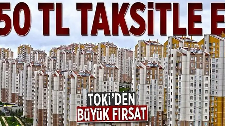 250 TL taksitle ev  
