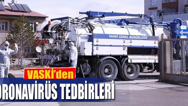 VASKİ'den koronavirüs tedbirleri