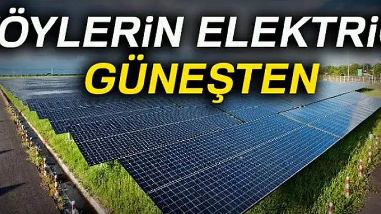 Köylerin elektriği güneşten