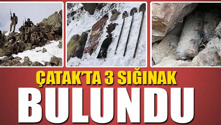 ÇATAK'TA 3 SIĞINAK BULUNDU