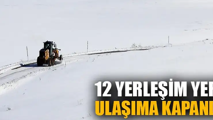 Van'da 12 yerleşim yeri ulaşıma kapandı