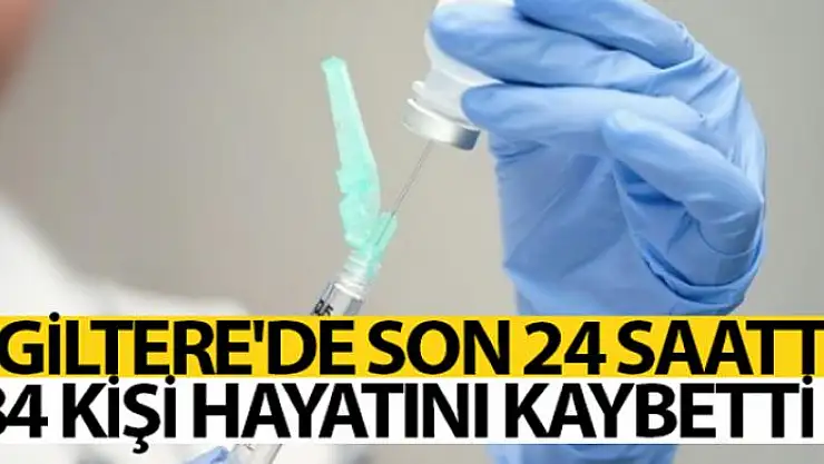 İngiltere'de son 24 saatte 384 kişi hayatını kaybetti