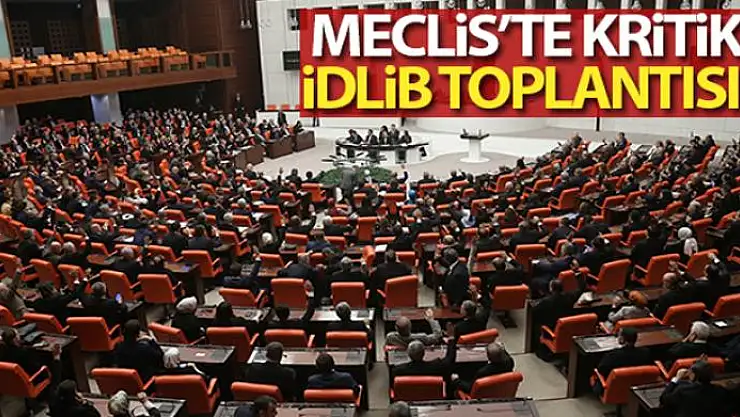 İdlib için kritik oturum