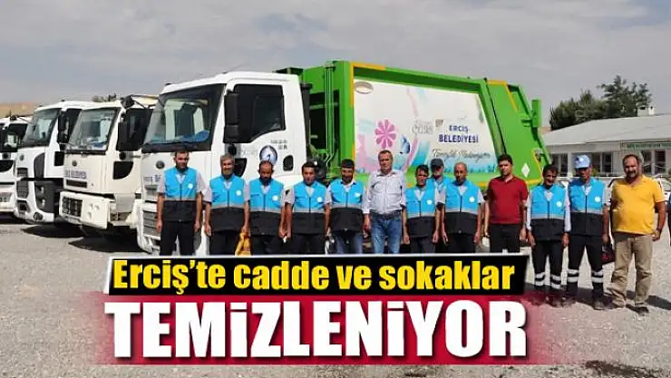 Erciş'te cadde ve sokaklar temizleniyor