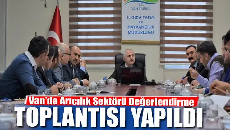 Van'da 'Arıcılık Sektörü Değerlendirme Toplantısı' yapıldı
