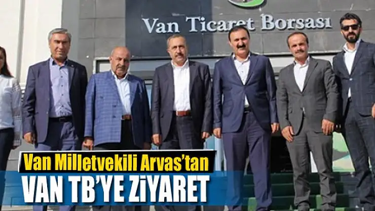 Van Milletvekili Arvas'tan Van TB'ye ziyaret