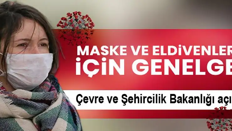 Çevre ve Şehircilik Bakanlığından Covid-19 tedbirlerine ilişkin yeni genelge
