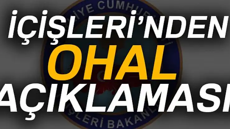 İçişleri Bakanlığı: OHAL büroları kaldırılmıştır