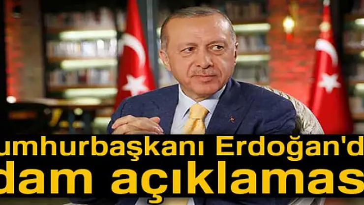 Cumhurbaşkanı Erdoğan'dan idam açıklaması! 