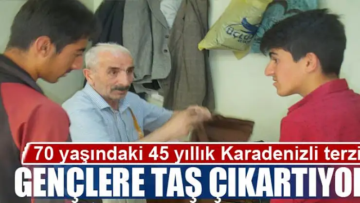 70 yaşındaki 45 yıllık Karadenizli terzi, gençlere taş çıkartıyor