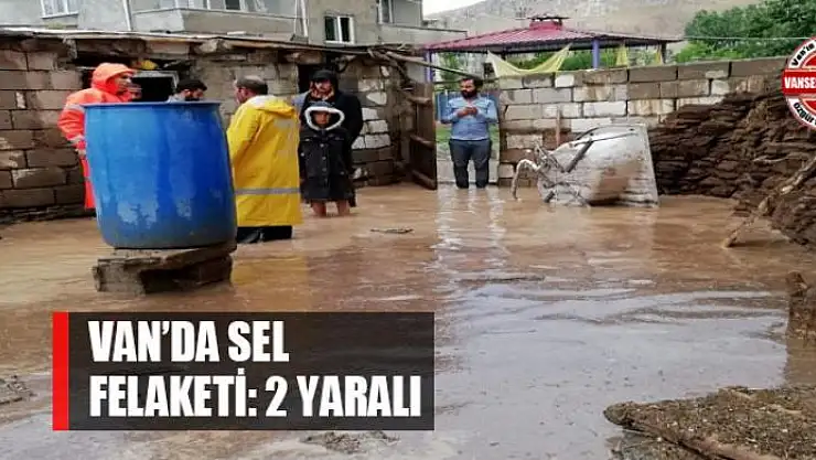 Van'da sel felaketi: 2 yaralı