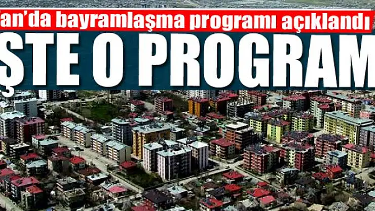 Van'da bayramlaşma programı açıklandı