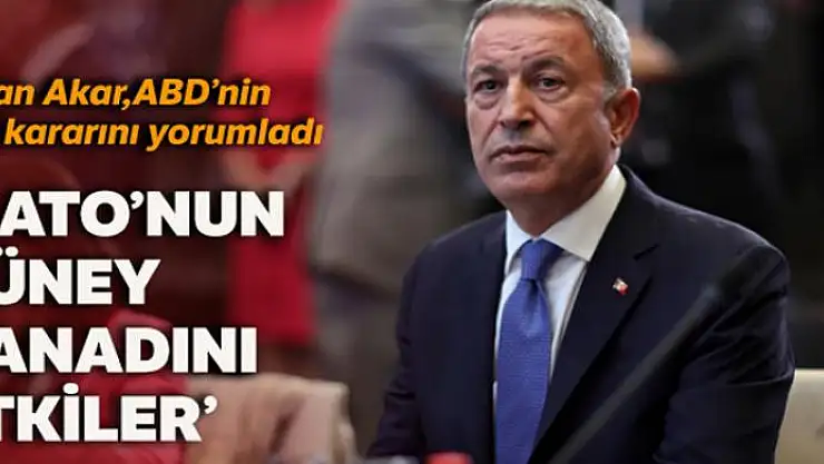 Bakan Akar: 'F-35 programından çıkarılmamız NATO'nun özellikle güney kanadındaki gücünü de olumsuz etkileyecektir'