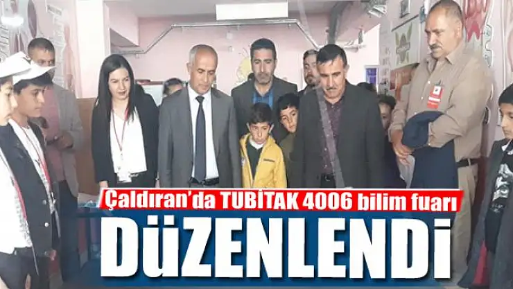 Çaldıran'da TUBİTAK 4006 bilim fuarı düzenlendi