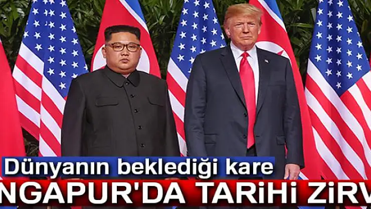 Trump ve Kim, Singapur'da görüştü