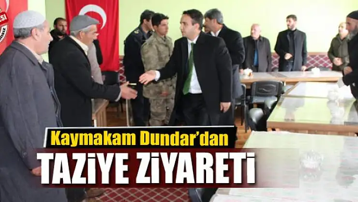 Kaymakam Dundar'dan güvenlik korucusunun ailesine taziye ziyareti
