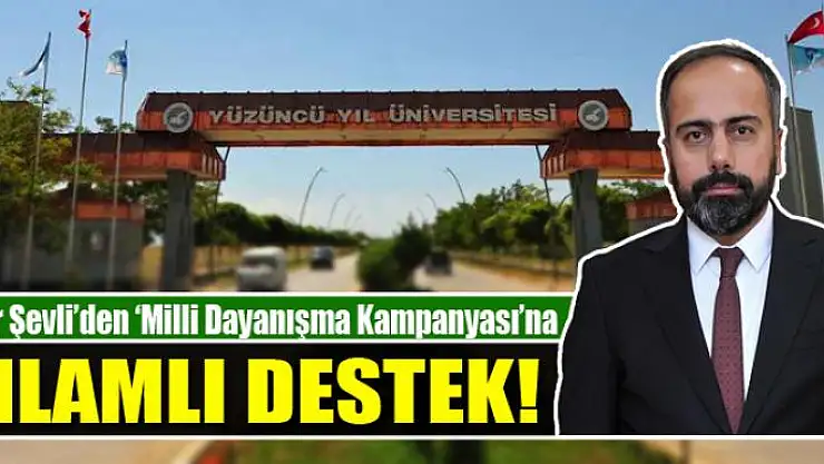 Rektör Şevli'den 'Milli Dayanışma Kampanyası'na destek