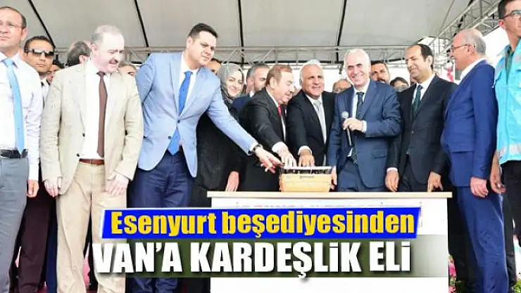 Esenyurt beşediyesinden Van'a kardeşlik eli
