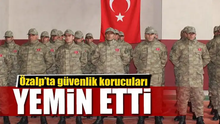 26 güvenlik korucusu yemin ederek göreve başladı