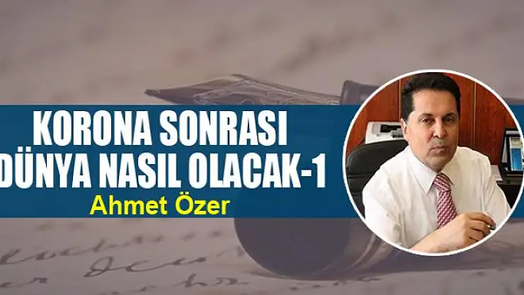 Korona sonrası dünya nasıl olacak-1