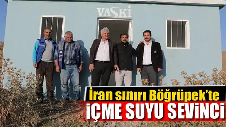 İran sınırı Böğrüpek'te içme suyu sevinci