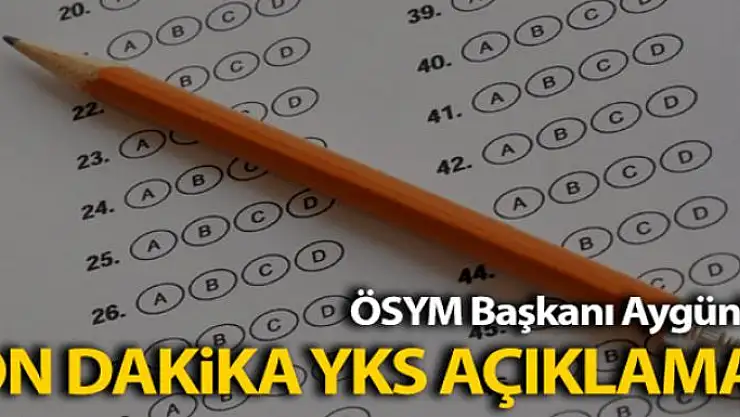 ÖSYM Başkanı Aygün'den YKS açıklaması