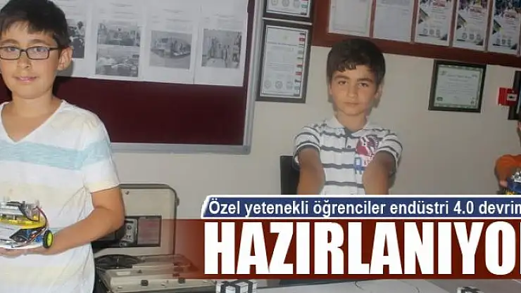 Özel yetenekli öğrenciler endüstri 4.0 devrimine hazırlanıyor