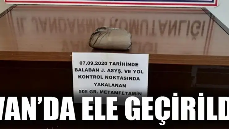 Gevaş'ta 1 kilo 508 gram metamfetamin ele geçirildi