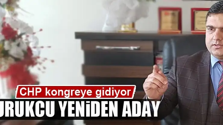 CHP'DE KONGRE HEYECANI